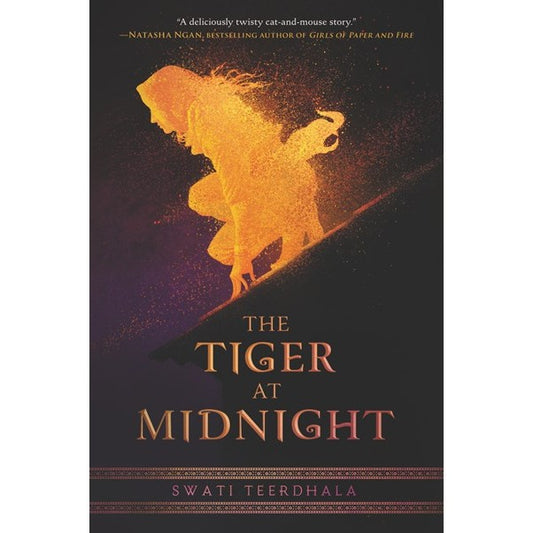 The Tiger at Midnight (Tiger at Midnight, 1) [Teerdhala, Swati]