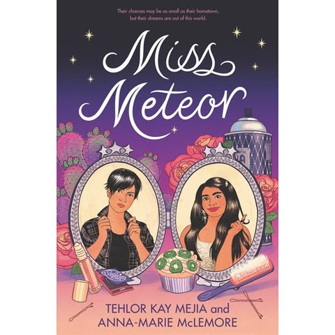 Miss Meteor [Mejia, Tehlor Kay and McLemore, Anna-Marie]