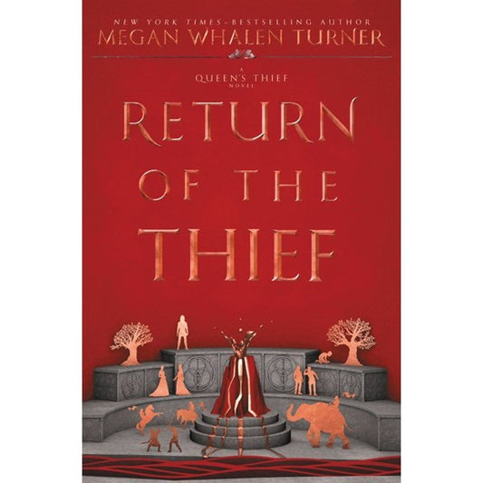 Return of the Thief (Queen's Thief, 6) [Turner, Megan Whalen]