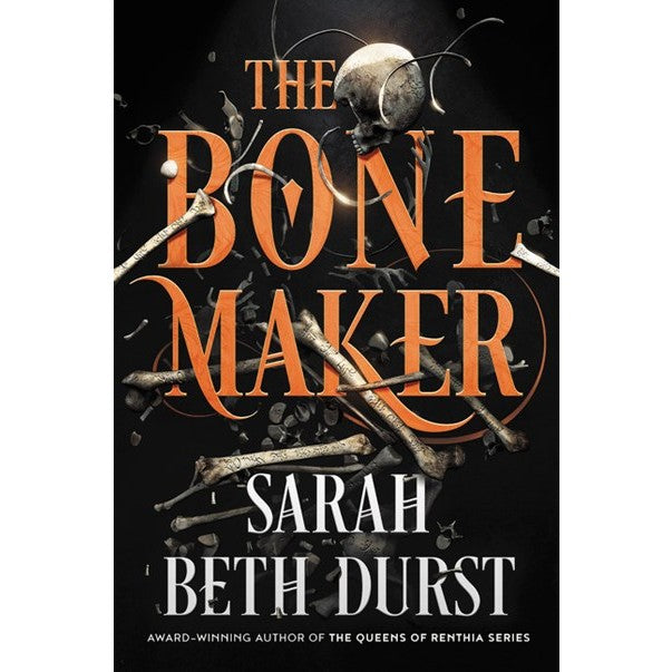 The Bone Maker [Durst, Sarah Beth]
