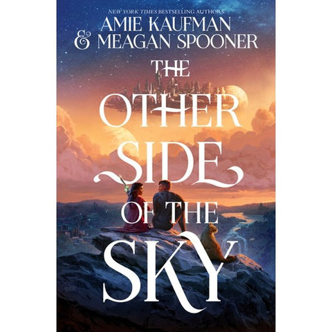 The Other Side of the Sky [Kaufman, Amie and Spooner, Meagan]