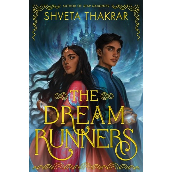The Dream Runners [Thakrar, Shveta]