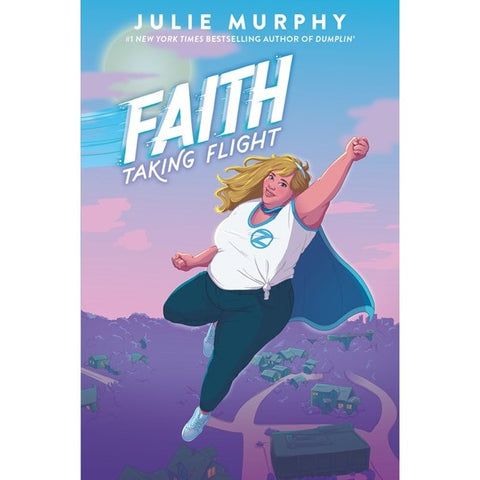 Faith: Taking Flight [Murphy, Julie]