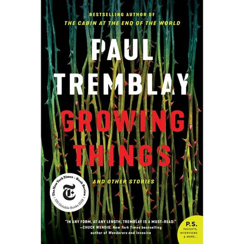 Growing Things and Other Stories (Paperback) [Tremblay, Paul]