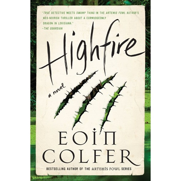 Highfire [Colfer, Eoin]