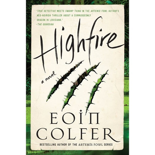 Highfire [Colfer, Eoin]