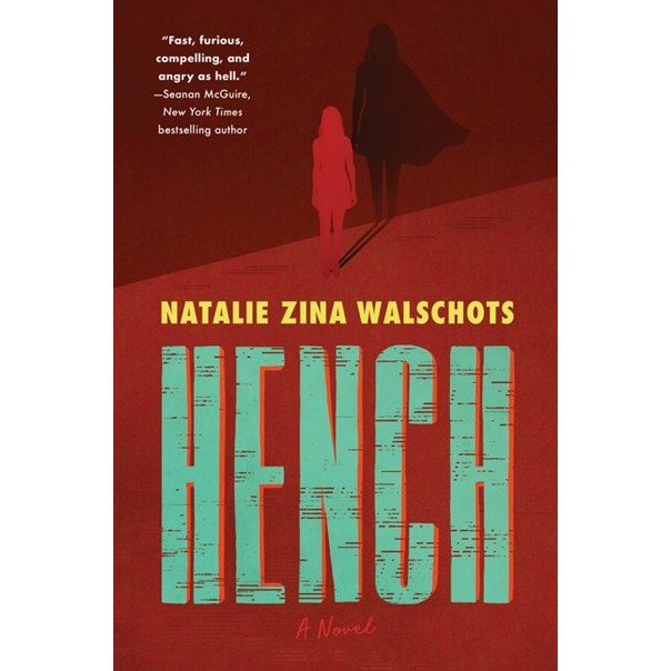 Hench [Walschots, Natalie Zina]