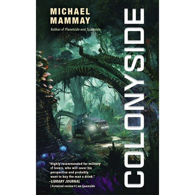 Colonyside (Planetside, 3) [Mammay, Michael]