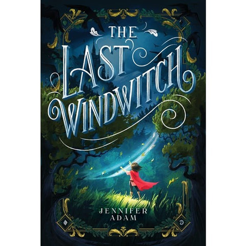 The Last Windwitch [Adam, Jennifer]