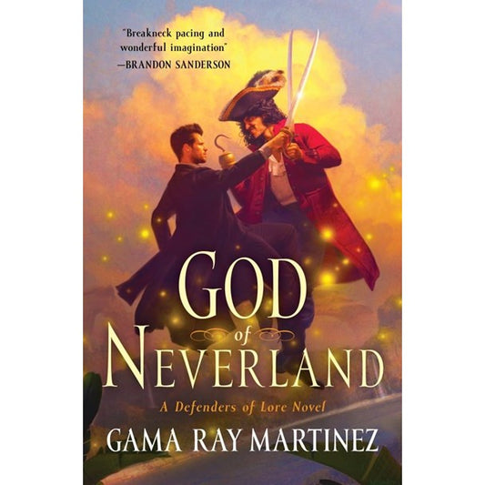 God of Neverland: A Defenders of Lore Novel [Martinez, Gama Ray]