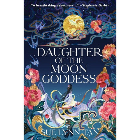 Daughter of the Moon Goddess [Tan, Sue Lynn]