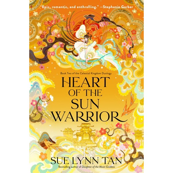 Heart of the Sun Warrior (Celestial Kingdom, 2) [Tan, Sue Lynn]