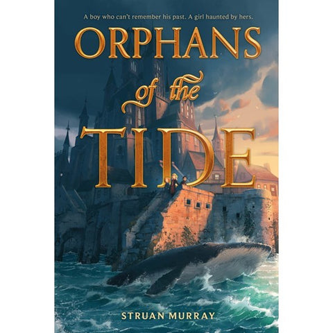 Orphans of the Tide (Orphans of the Tide, 1) [Murray, Struan]