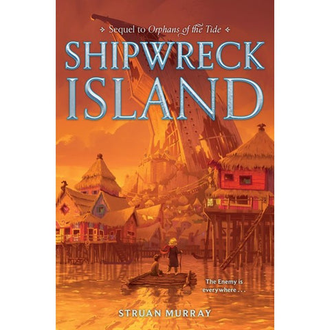 Shipwreck Island (Orphans of the Tide, 2) [Murray, Struan]