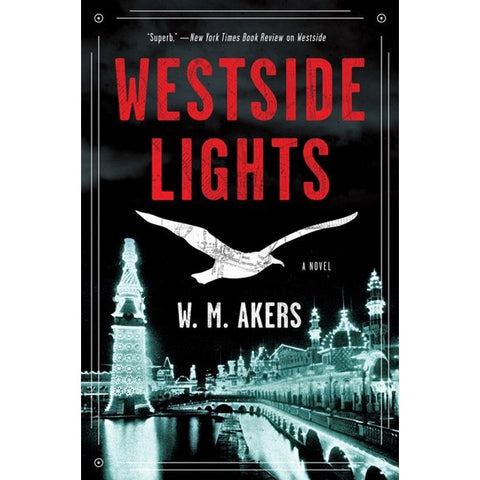 Westside Lights (A Gilda Carr Tiny Mystery, 3) [Akers, W M]