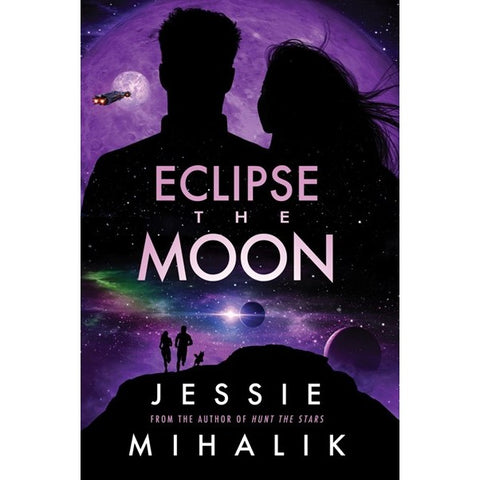 Eclipse the Moon [Mihalik, Jessie]