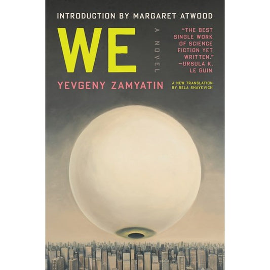We [Zamyatin, Yevgeny]