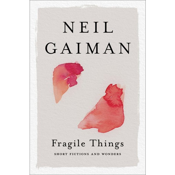 Fragile Things