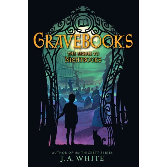Gravebooks (Nightbooks, 2) [White, J A]