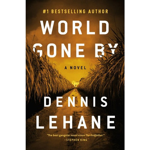 World Gone by (Joe Coughlin, 3) [Lehane, Dennis]