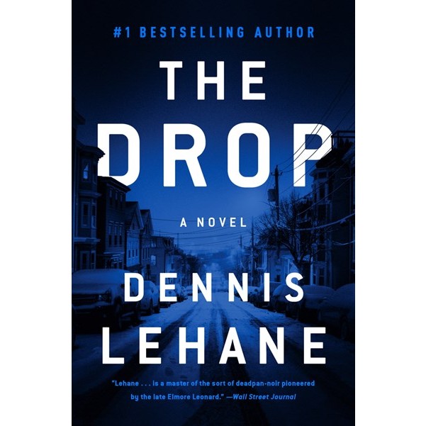 The Drop [Lehane, Dennis]