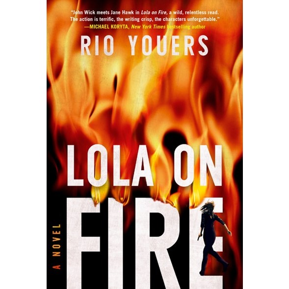 Lola on Fire [Youers, Rio]
