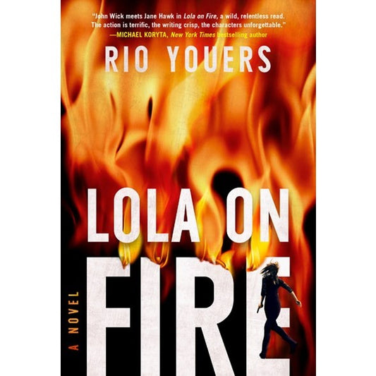 Lola on Fire [Youers, Rio]