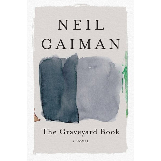 The Graveyard Book [Gaiman, Neil]