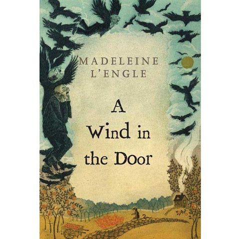 A Wind in the Door (A Wrinkle in Time Quintet, 2) [L'Engle, Madeleine]