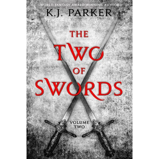 Two of Swords: Volume 3 [Parker, K.J.]