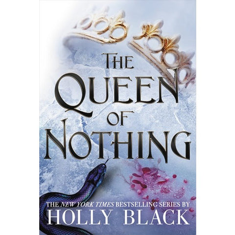 The Queen of Nothing (Folk of the Air, 3) [Black, Holly]