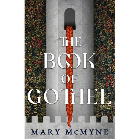 The Book of Gothel [McMyne, Mary]