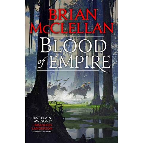 Blood of Empire (Gods of Blood and Powder, 3) [McClellen, Brian]