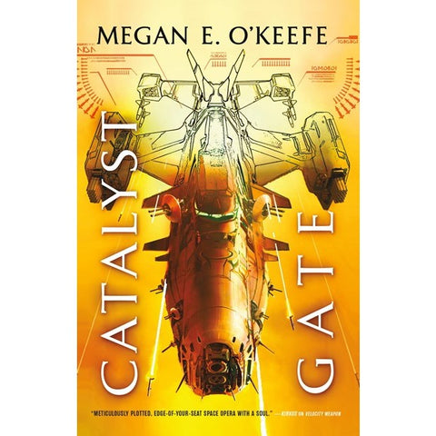 Catalyst Gate (Protectorate, 3) [O'Keefe, Megan E]