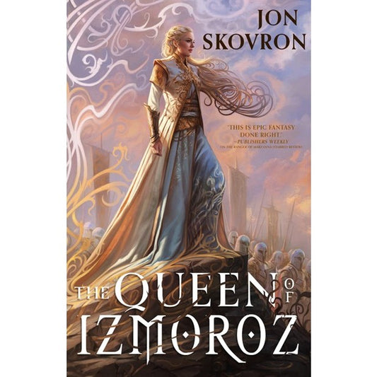 The Queen of Izmoroz (Goddess War, 2) [Skovron, Jon]