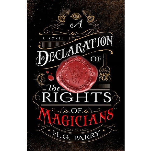 A Declaration of the Rights of Magicians (Shadow Histories, 1) [Parry, H. G.]