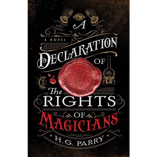 A Declaration of the Rights of Magicians (Shadow Histories, 1) [Parry, H. G.]