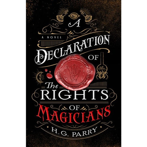 A Declaration of the Rights of Magicians (Shadow Histories, 1) [Parry, H. G.]