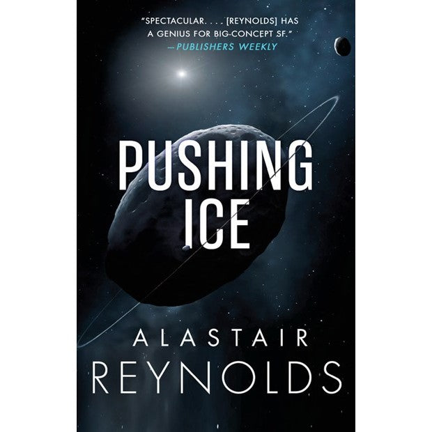 Pushing Ice [Reynolds, Alastair]