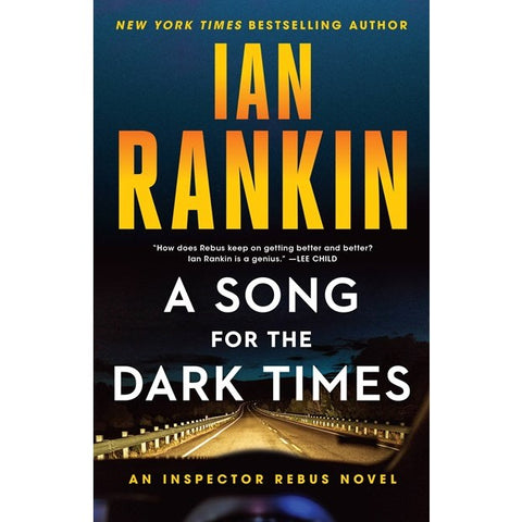 A Song for the Dark Times (Inspector Rebus, 23) [Rankin, Ian]