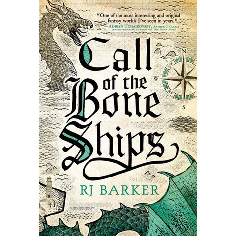 Call of the Bone Ships (Tide Child Trilogy, 2) [Barker, RJ]