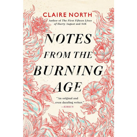 Notes from the Burning Age [North, Claire]