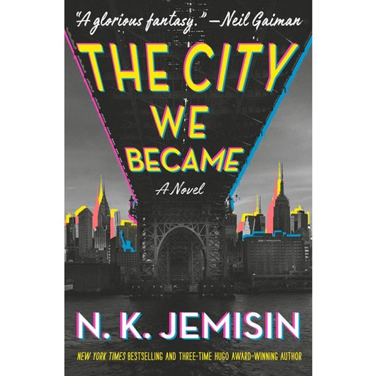 The City We Became (The Great Cities Trilogy, 1) [Jemisin, N. K.]