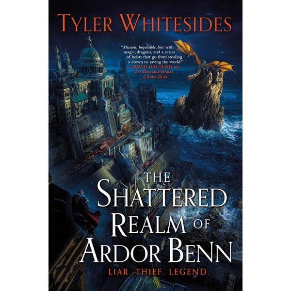 The Shattered Realm of Ardor Benn (Kingdom of Grit, 2) [Whitesides, Tyler]