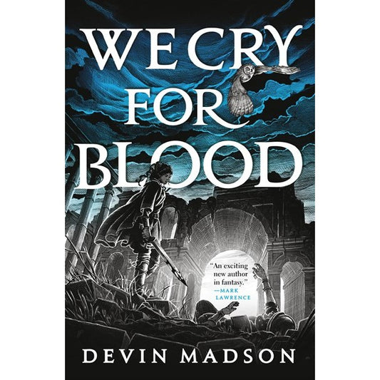 We Cry for Blood (Reborn Empire, 3) [Madson, Devin]