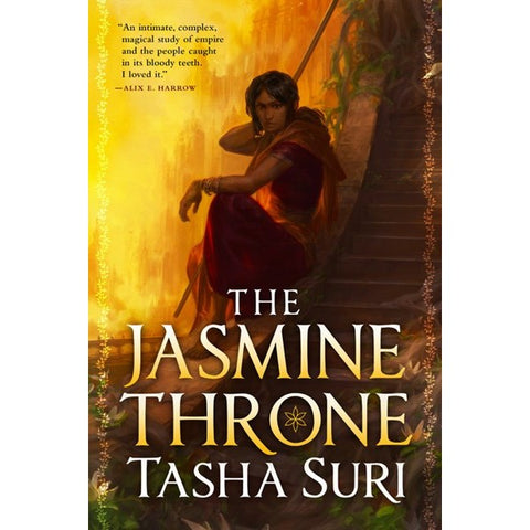 The Jasmine Throne (The Burning Kingdoms, 1) [Suri, Tasha]