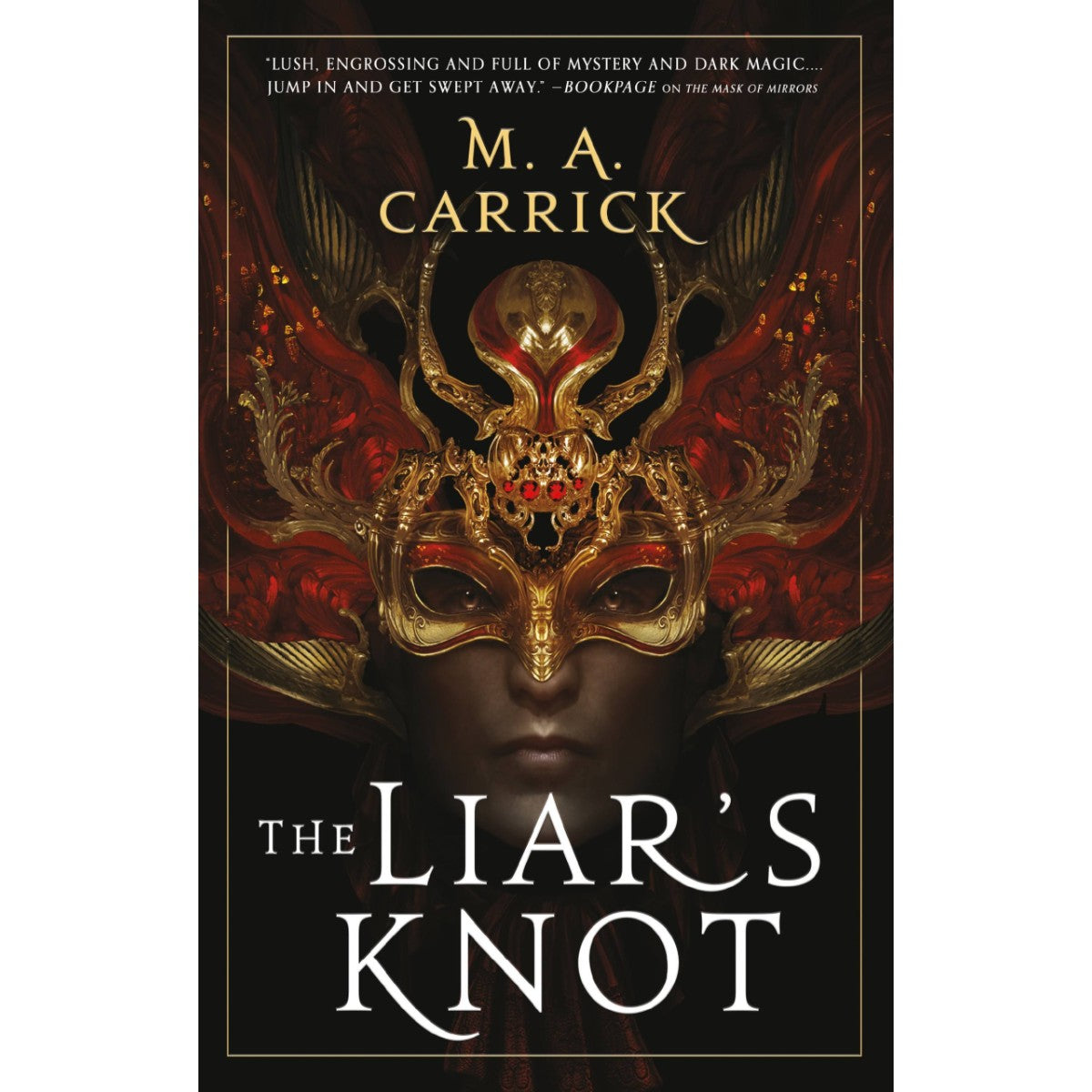 The Liar's Knot (Rook & Rose, 2) [Carrick, M. A.]