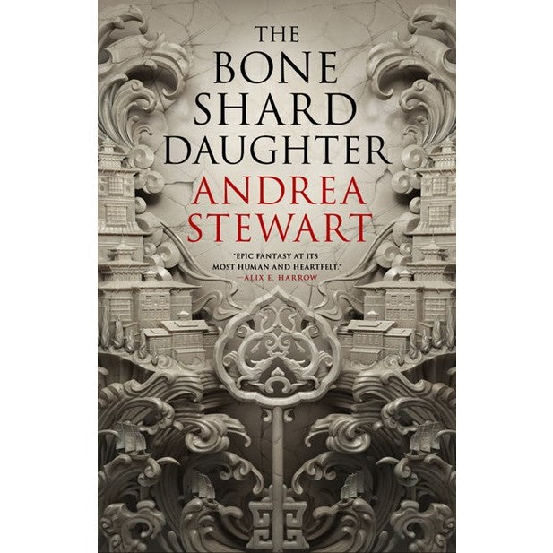 The Bone Shard Daughter (Drowning Empire, 1) [Stewart, Andrea]