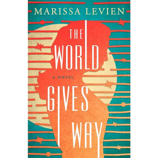 The World Gives Way [Levien, Marissa]