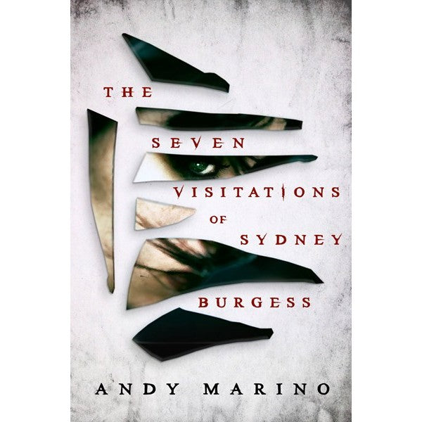 The Seven Visitations of Sydney Burgess [Marino, Andy]